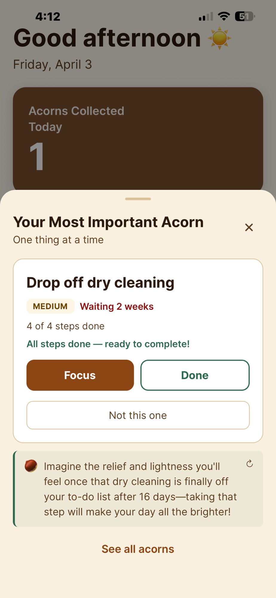Just One Acorn sheet showing most important task with Focus and Done buttons